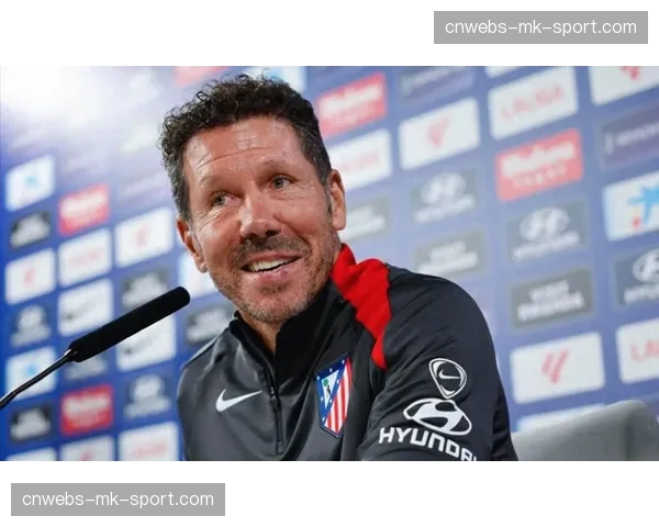 战赫罗纳前,马竞主帅西蒙尼强调将针对对手边路防守进行部署 战赫罗纳前,马竞主帅西蒙尼强调将针对对手边路防守进行部署